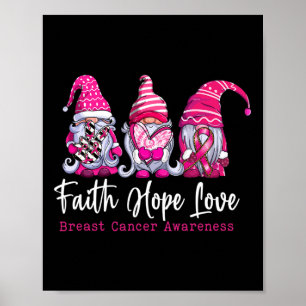 Gnomes Pink Warrior Faith Hope Love Breast Cancer Poster