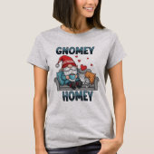 Gnomey homey gnoom thuis t-shirt (Voorkant)