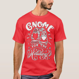 Gnoom voor de feestdag - Cute Gnomes kerstcadeau T-shirt