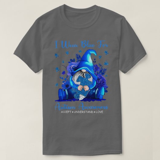 Gnoome I Draag Blue for Autism Awareness T-shirt (Design voorkant)