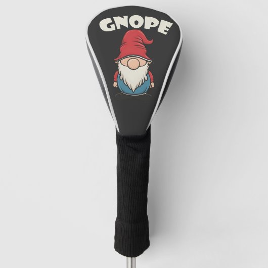 Gnope niet Vandaag Grappig Gnome Lovers Golfheadcover (Voorkant)