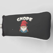 Gnope niet Vandaag Grappig Gnome Lovers Golfheadcover (Voorkant)