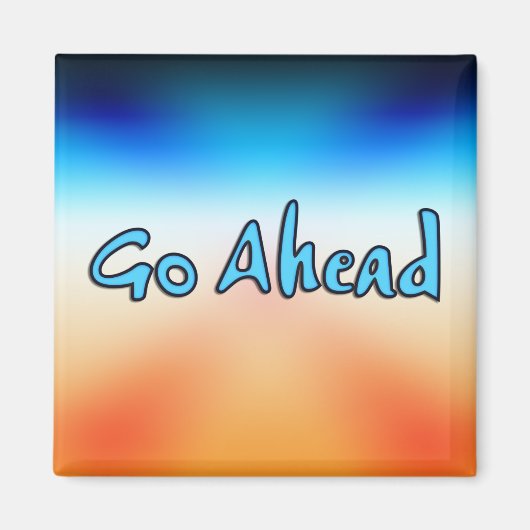 Go Ahead MAGNET (Voorkant)