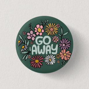 GO AWAY Funny Floral Schattige Daisy Hand-Drawn Ronde Button 3,2 Cm