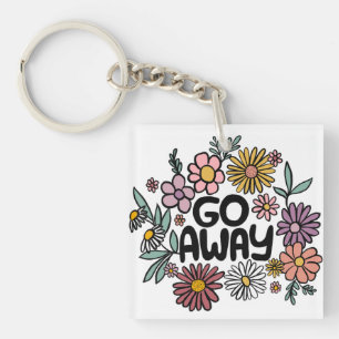 GO AWAY Funny Floral Schattige Daisy Hand-Drawn Sleutelhanger