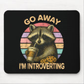 Go Away I'm Introverting Funny Raccoon Sarcastic  Muismat (Voorkant)