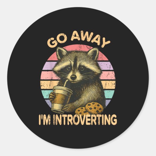 Go Away I'm Introverting Funny Raccoon Sarcastic  Ronde Sticker (Voorkant)