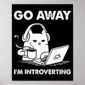 Go Away I'm Introverting Poster (Voorkant)