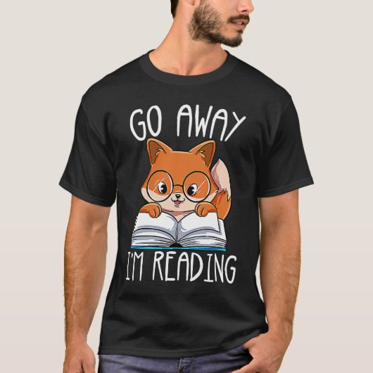Go Away Im Reading T-shirt (Voorkant)