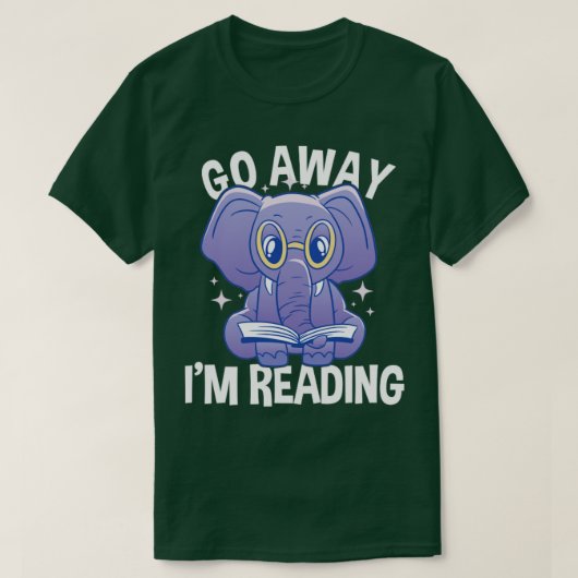 Go Away Im Reading T-shirt (Design voorkant)