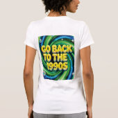 Go Back to the 1990s T-shirt (Achterkant)