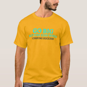 Go Big, Stay Kind Inspirerend Typografie T-shirt