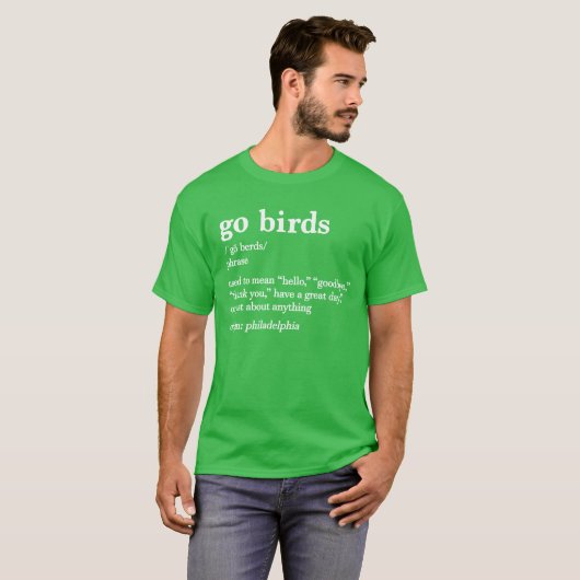 Go Birds Definition Philadelphia Eagles T-shirt (Voorkant volledig)