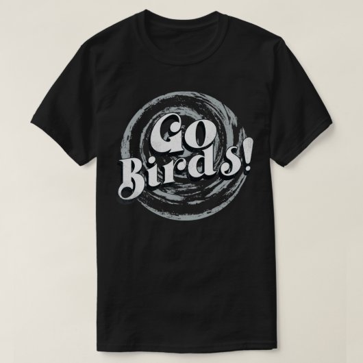 Go Birds Typografie T-shirt (Design voorkant)