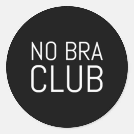 Go Brales Geen BH Club Ronde Sticker (Voorkant)