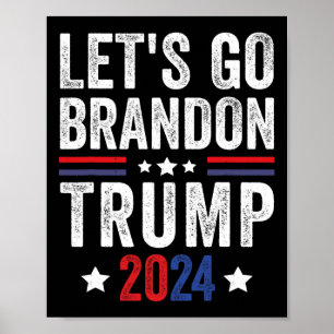 Go Brandon Trump 2024 Anti Liberale Amerikaanse vl Poster