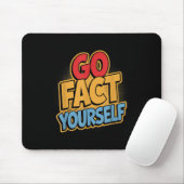 Go Fact Yourself Funny Comic P Art Boom Slogan Sci Muismat (Met muis)