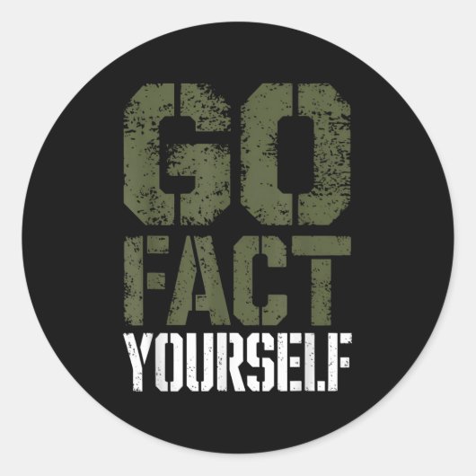Go Fact Yourself Funny Military Stencil Tactical S Ronde Sticker (Voorkant)