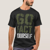 Go Fact Yourself Funny Military Stencil Tactical S T-shirt (Voorkant)