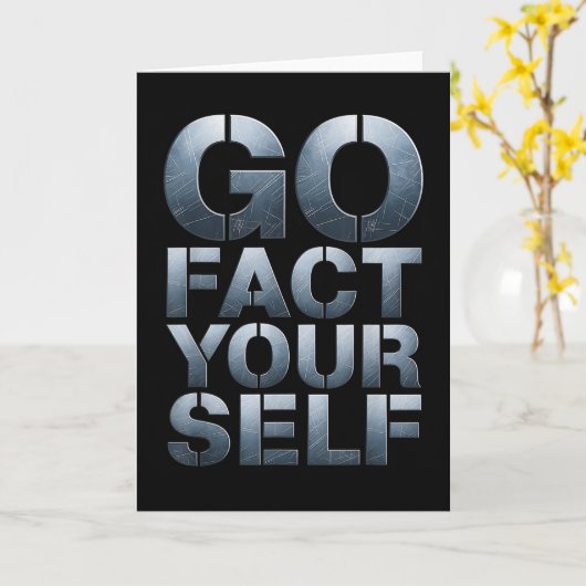 Go Fact Yourself Funny Slogan Science Steel Engine Kaart (Gele Bloem)