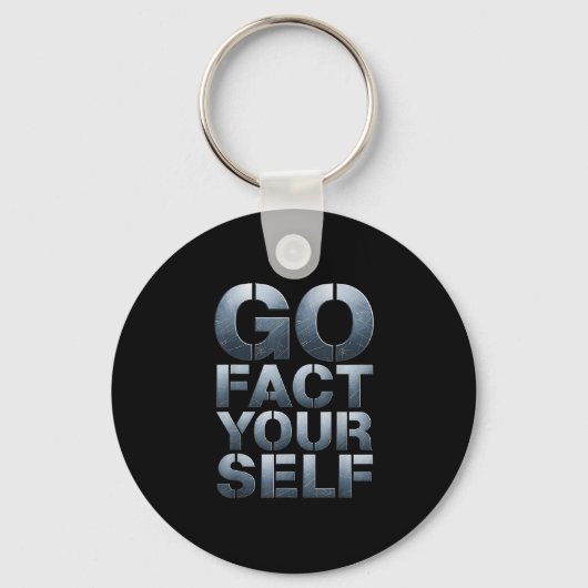 Go Fact Yourself Funny Slogan Science Steel Engine Sleutelhanger (Voorkant)