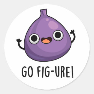 Go Fig Funny Fig Fruit Pun Ronde Sticker