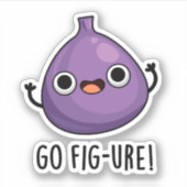 Go Fig Funny Fig Fruit Pun Sticker (Voorkant)