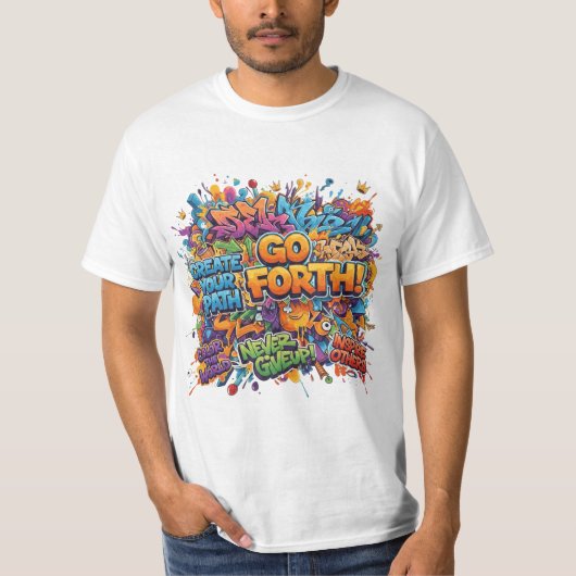 "Go Forth" Graffiti Pop Art Tee T-shirt (Voorkant)