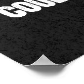 Go Get Everything They Said You Couldn't Have Poster (Hoek)