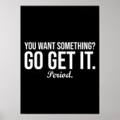 Go Get It - Empowering succes Motivatie Poster (Voorkant)