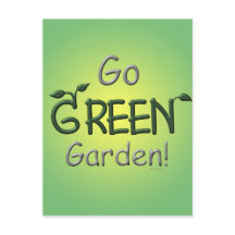 Go Green, Garden