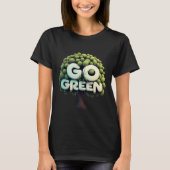 Go Green - Go Green Slogan met boomontwerp T-shirt (Voorkant)