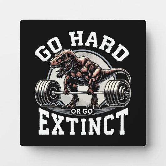 Go Hard or Go Extinct - T-Rex Gym Motivatie Fotoplaat (Voorkant)