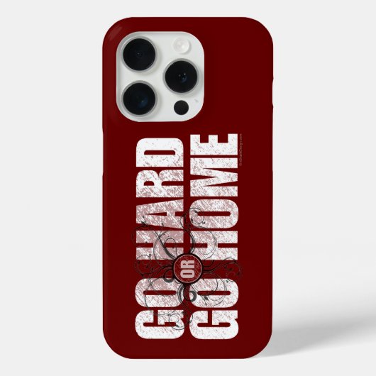 Go Hard or Go Home Case-Mate iPhone Case (Achterkant)