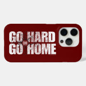 Go Hard or Go Home Case-Mate iPhone Case (Achterkant (horizontaal))