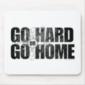 Go Hard or Go Home Muismat (Voorkant)