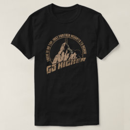 Go Higher T-shirt
