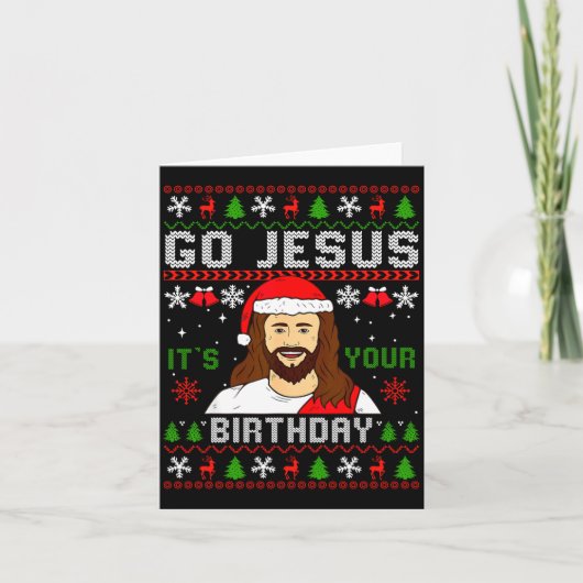 Go Jesus It’s Your Birthday Funny Ugly Christmas G Kaart (Voorkant)