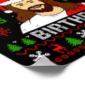 Go Jesus It’s Your Birthday Funny Ugly Christmas G Poster (Hoek)
