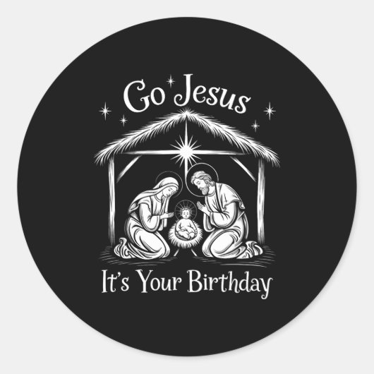 Go Jesus It's Your Birthday Christmas Christian Me Ronde Sticker (Voorkant)