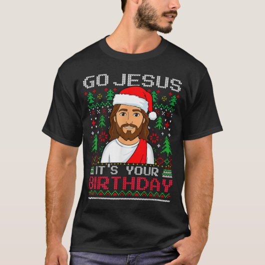 Go Jesus It's Your Birthday Ugly Jesus Christmas S T-shirt (Voorkant)