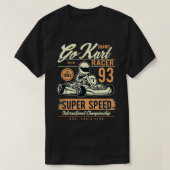 Go Kart Champ Racer Super Speed T-shirt (Design voorkant)