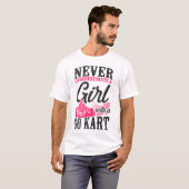 Go Kart onderschat nooit een meisje met een Go Kar T-shirt (Voorkant volledig)