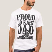 Go Kart Proud Go Kart Pap  T-shirt (Voorkant)