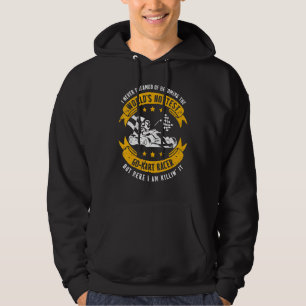 Go Kart Racing Hottest Karting Go Cart Racer Hoodie