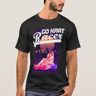 Go Kart Racing Road Karting Go Cart Racer T-shirt