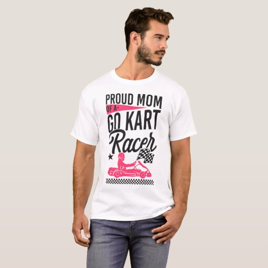 Go Kart Trots Moeder Van Een Go Kart Racer Moeder T-shirt (Voorkant volledig)