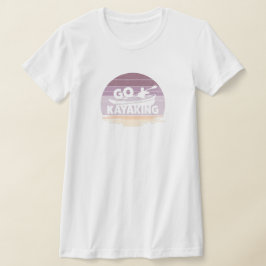 Go Kayaking Women's T-Shirt