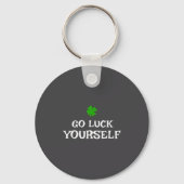 Go Luck Yourself St Patrick's Day Funny Iri-shirt  Sleutelhanger (Voorkant)