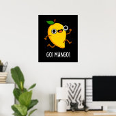 Go Mango Grappige Hardlopen Mango Pun Donker BG Poster (Thuiskantoor)